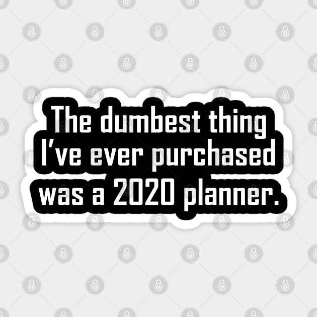 2020 planner Sticker by PrimalWarfare